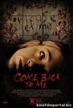 Вернись ко мне (2014) смотреть онлайн Вернись ко мне (2014) смотреть онлайн смотреть онлайн