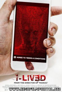 Приложение / I-Lived (2015) Приложение / I-Lived (2015) смотреть онлайн