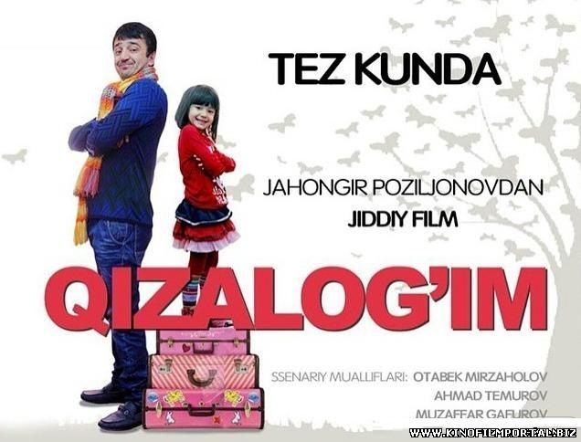 QIZALOG`IM O`ZBEK KINO 2015 (TREYLER) QIZALOG`IM O`ZBEK KINO 2015 (TREYLER) смотреть онлайн