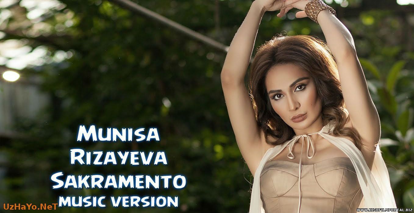 Munisa Rizayeva - Sakramento (Official music video) Munisa Rizayeva - Sakramento (Official music video) смотреть онлайн