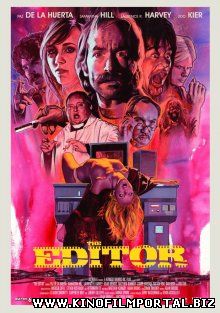 Монтажер / The Editor (2014) Монтажер / The Editor (2014) смотреть онлайн