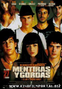 Секс, вечеринки и ложь / Mentiras y gordas (2009) Секс, вечеринки и ложь / Mentiras y gordas (2009) смотреть онлайн