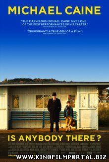 Есть там кто-нибудь? / Is Anybody There? (2008) Есть там кто-нибудь? / Is Anybody There? (2008) смотреть онлайн