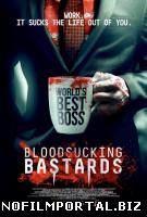 Кровососущие подонки / Bloodsucking Bastards (2015) Кровососущие подонки / Bloodsucking Bastards (2015) смотреть онлайн