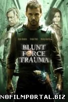 Шальное ранение / Blunt Force Trauma (2015) Шальное ранение / Blunt Force Trauma (2015) смотреть онлайн