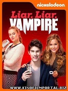 Ненастоящий вампир / Liar, Liar, Vampire (2015) Ненастоящий вампир / Liar, Liar, Vampire (2015) смотреть онлайн