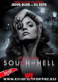 К югу от ада / South of Hell (2015) 6 серия из 8 К югу от ада / South of Hell (2015) 6 серия из 8 смотреть онлайн