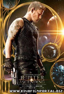 Восхождение Юпитер / Jupiter Ascending (2014) Восхождение Юпитер / Jupiter Ascending (2014) смотреть онлайн