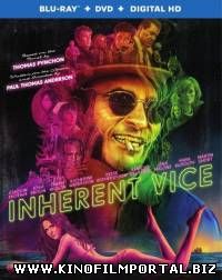 Врожденный порок / Inherent Vice (2014) Врожденный порок / Inherent Vice (2014) смотреть онлайн