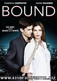 СВЯЗАННАЯ / BOUND (2015) СВЯЗАННАЯ / BOUND (2015) смотреть онлайн