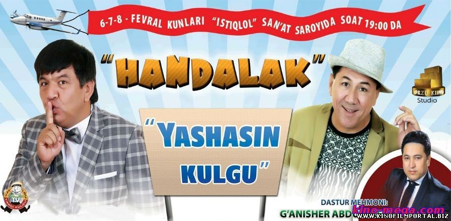 Handalak - Yashasin kulgu nomli konsert dasturi 2015 Handalak - Yashasin kulgu nomli konsert dasturi 2015 смотреть онлайн