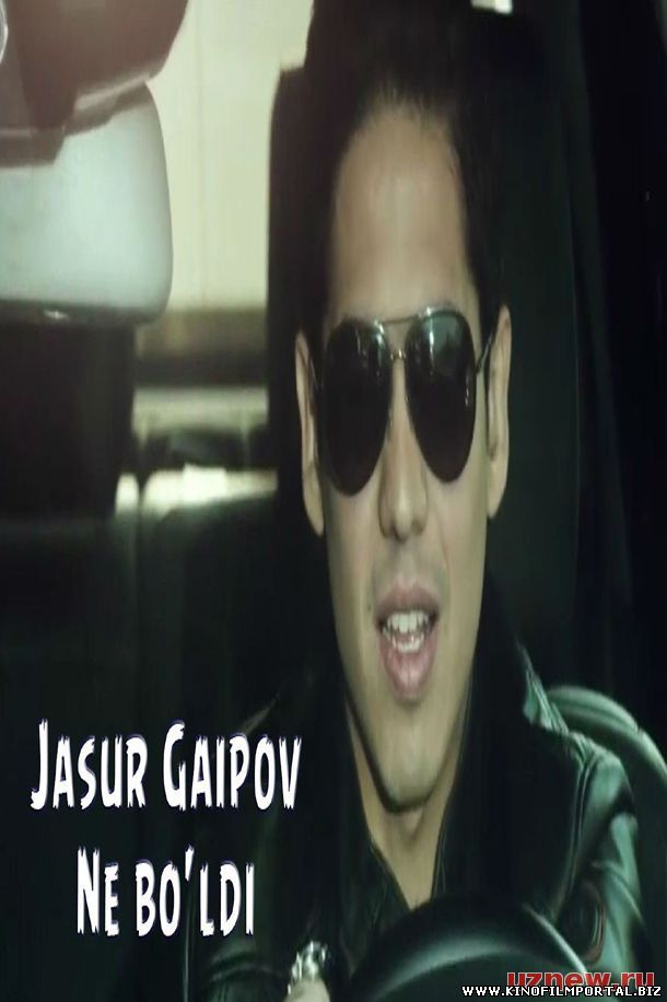 Jasur Gaipov - Ne bo'ldi | Жасур Гаипов - Не булди Jasur Gaipov - Ne bo'ldi | Жасур Гаипов - Не булди смотреть онлайн
