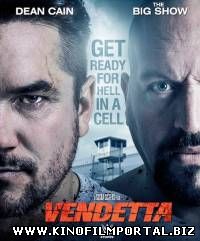 Кровная месть / Vendetta (2015) Кровная месть / Vendetta (2015) смотреть онлайн