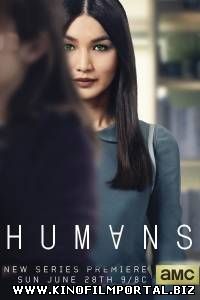 Люди / Humans (2015) 7 серия Люди / Humans (2015) 7 серия смотреть онлайн